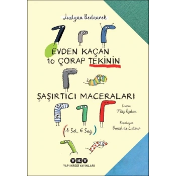 Evden Kaçan On Çorap Tekinin Şaşırtıcı Maceraları