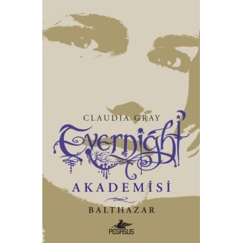 Evernight Akademisi 5 - Balthazar