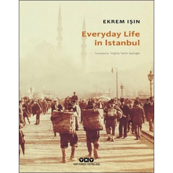 Everyday Life In Istanbul
