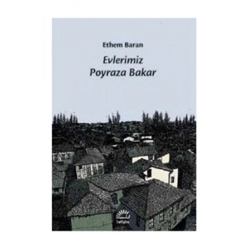 Evlerimiz Poyraza Bakar