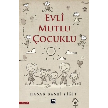 Evli Mutlu Çocuklu