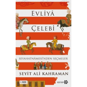 Evliya Çelebi Seyahatnamesinden Seçmeler