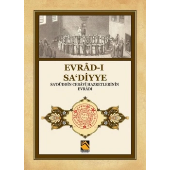 Evrad-ı Sa‘diyye - Sa‘düddin Cebavi Hazretlerinin Evradı