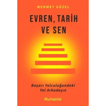 Evren, Tarih ve Sen