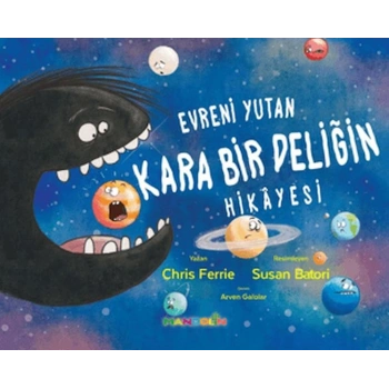 Evreni Yutan Kara Bir Deliğin Hikayesi