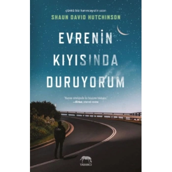 Evrenin Kıyısında Duruyorum
