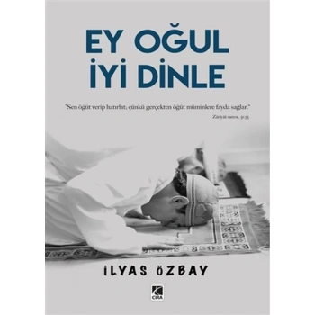 Ey Oğul İyi Dinle