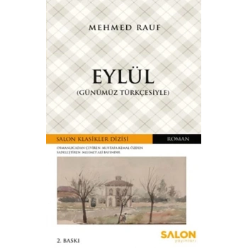 Eylül (Günümüz Türkçesiyle) - Osmanlıca Klasikler Serisi