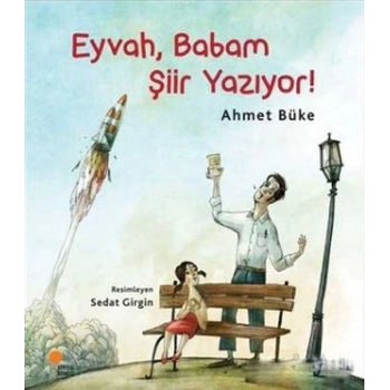 Eyvah, Babam Şiir Yazıyor!