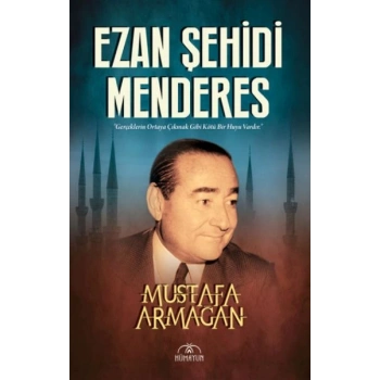 Ezan Şehidi Menderes