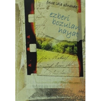 Ezberi Bozulan Hayat