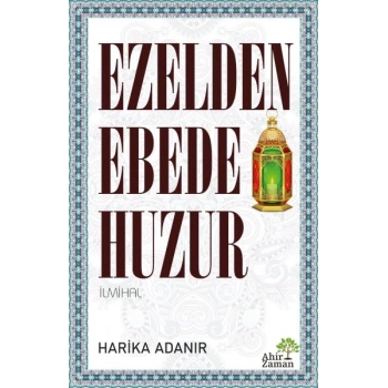 Ezelden Ebede Huzur