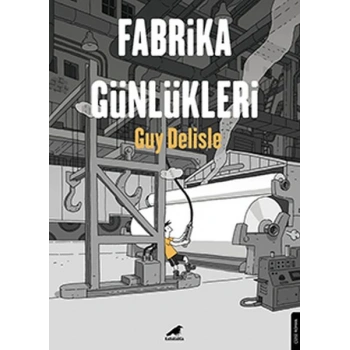 Fabrika Günlükleri
