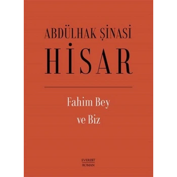 Fahim Bey ve Biz (Ciltli)