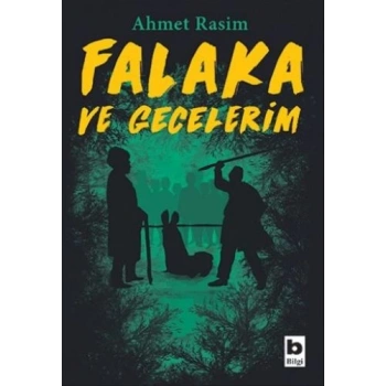 Falaka ve Gecelerim