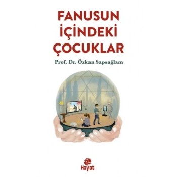 Fanusun İçindeki Çocuklar