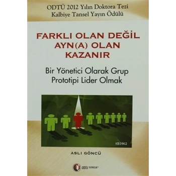 Farklı Olan Değil Ayn(a) Olan Kazanır