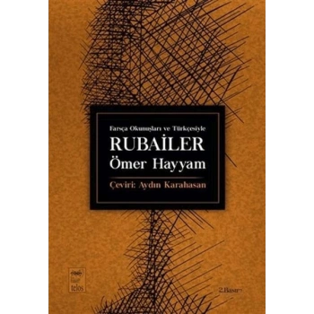 Farsça Okunuşları ve Türkçesiyle Rubailer