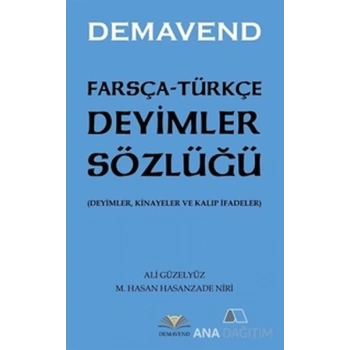 Farsça Türkçe Deyimler Sözlüğü