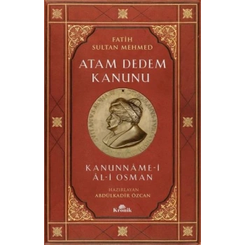 Fatih Sultan Mehmed-Atam Dedem Kanunu