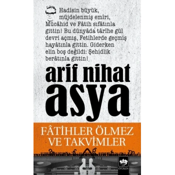 Fatihler Ölmez ve Takvimler