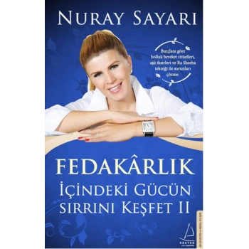 Fedakarlık - İçindeki Gücün Sırrını Keşfet 2
