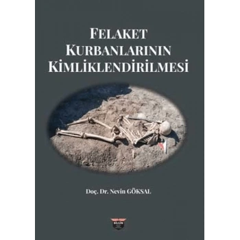 Felaket Kurbanlarının Kimliklendirilmesi