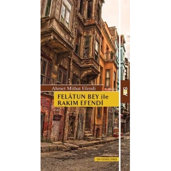 Felatun Bey ile Rakım Efendi