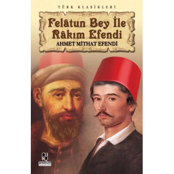 Felatun Bey ile Rakım Efendi