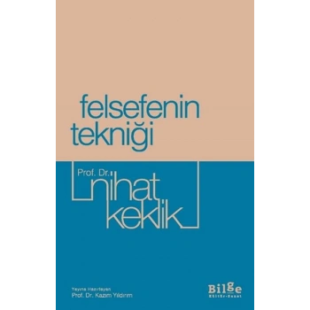 Felsefenin Tekniği