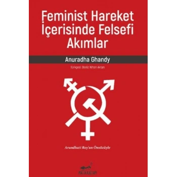 Feminist Hareket İçerisinde Felsefi Akımlar