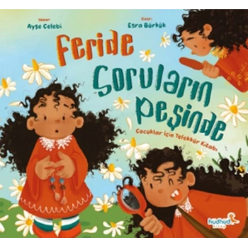Feride Soruların Peşinde