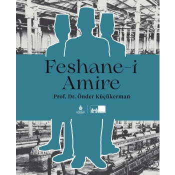 Feshane-i Amire (Ciltli)