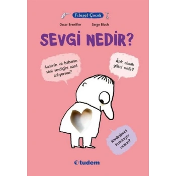 Filozof Çocuk - Sevgi Nedir?