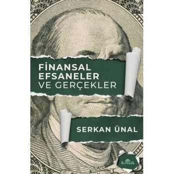 Finansal Efsaneler ve Gerçekler