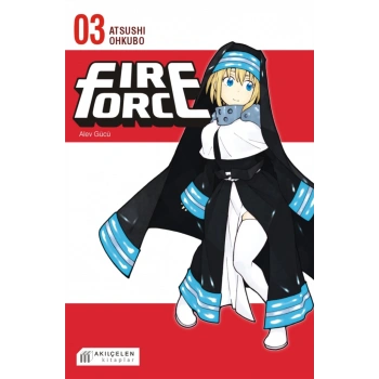 Fire Force Alev Gücü 3. Cilt