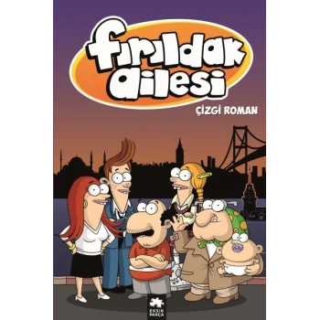 Fırıldak Ailesi - Çizgi Roman Albümü
