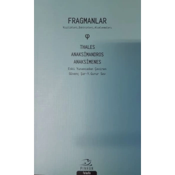 Fragmanlar: Kişilikleri-Doktrinleri-Alımlanmaları