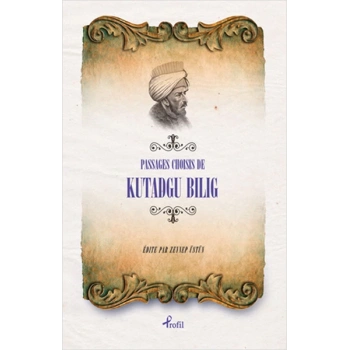 Fransızca Seçme Hikayeler Kutadgu Bilig