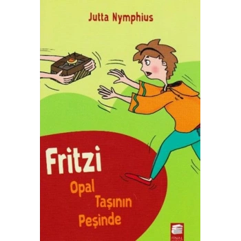 Fritzi Opal Taşının Peşinde