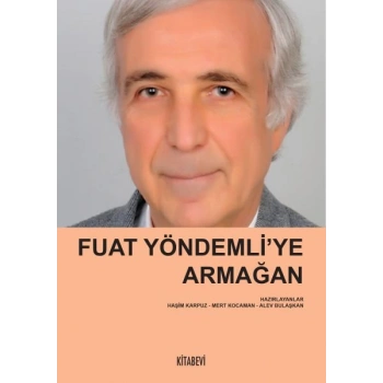 Fuat Yöndemli’ye Armağan