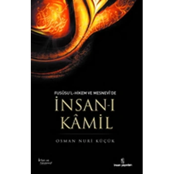 Fususul-Hikem ve Mesnevide İnsan-ı Kamil