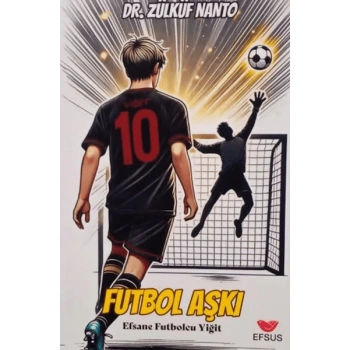 Futbolcu Aşkı - Efsane Futbolcu Yiğit
