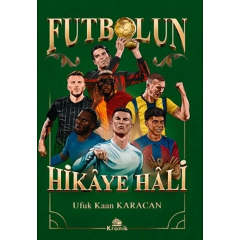 Futbolun Hikâye Hâli