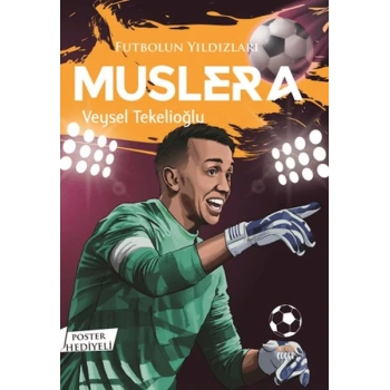Futbolun Yıldızları Muslera (Poster Hediyeli)
