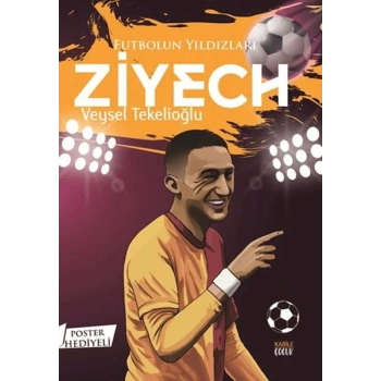 Futbolun Yıldızları Ziyech (Poster Hediyeli)