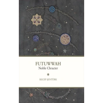 Futuwwah Noble Character