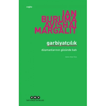 Garbiyatçılık Düşmanlarının Gözünde Batı