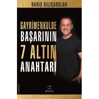 Gayrimenkulde Başarının 7 Altın Anahtarı