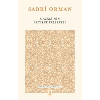 Gazali’nin İktisat Felsefesi